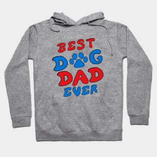 Best Dog Dad Ever Hoodie